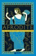 Ebook Afrodite di Vaglio Mariangela Galatea edito da Giunti