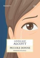 Ebook Piccole donne di Louisa May Alcott edito da Rusconi Libri