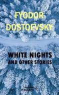 Ebook White Nights di Fyodor Dostoevsky edito da Synapse Publishing