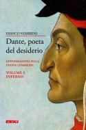 Ebook Dante, poeta del desiderio – Volume I di Franco Nembrini edito da Itaca