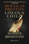 Ebook Dossier Brimstone di Preston Douglas, Child Lincoln edito da BUR