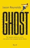 Ebook Ghost di Reynolds Jason edito da Rizzoli