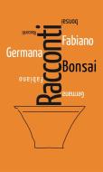 Ebook Racconti bonsai di Germana Fabiano edito da Robin Edizioni