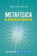Ebook Metafísica y Neurociencia di Diego Stancampiano edito da Editorial Señora Porteña