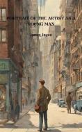 Ebook A Portrait of the Artist as a Young Man (Annotated) di James Joyce edito da Jason Nollan