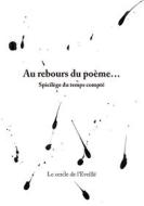Ebook Au rebours du poème... di Daniel Boch, Valentin Preiss, Olivier Stifter edito da Books on Demand
