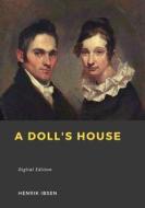 Ebook A Doll&apos;s House di Henrik Ibsen edito da Librofilio