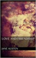 Ebook Love and Friendship di Jane Austen edito da Books on Demand