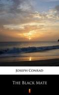 Ebook The Black Mate di Joseph Conrad edito da Ktoczyta.pl