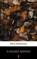 Ebook A Gilded Serpent di Dick Donovan edito da Ktoczyta.pl