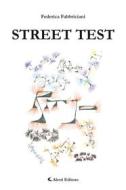 Ebook Street Test di Federica Fabbriciani edito da Aletti Editore