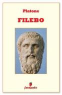 Ebook Filebo - in italiano di Platone edito da Fermento