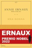 Ebook Una donna di Ernaux Annie edito da L'orma editore
