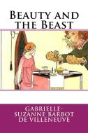 Ebook Beauty and the Beast di Gabrielle-Suzanne Barbot de Villeneuve edito da Enhanced Media Publishing