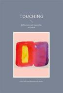 Ebook Touching di Gabrielle von Bernstorff-Nahat edito da Books on Demand