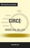 Ebook Summary: "Circe" by Madeline Miller | Discussion Prompts di bestof.me edito da bestof.me