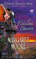 Ebook Il cavaliere errante di Margaret Moore edito da HarperCollins Italia