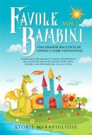 Ebook Favole per Bambini. Una grande raccolta di favole e fiabe fantastiche. (Vol.7) di Simone Ercolani edito da Youcanprint