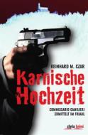 Ebook Karnische Hochzeit di Reinhard M. Czar edito da Styria Verlag