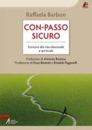 Ebook Con-passo sicuro di Raffaela Barbon edito da Edizioni Messaggero Padova