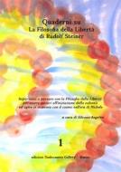 Ebook Quaderno 1 su La Filosofia della Libertà di Rudolf Steiner di a cura di Silvano Angelini edito da Youcanprint