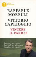 Ebook Vincere il panico di Caprioglio Vittorio, Morelli Raffaele edito da Mondadori