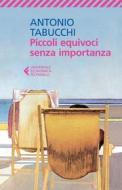 Ebook Piccoli equivoci senza importanza di Antonio Tabucchi edito da Feltrinelli Editore