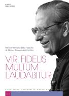 Ebook Vir fidelis multum laudabitur, vol. 2 di Pablo Gefaell edito da EDUSC
