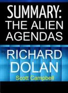 Ebook Summary: The Alien Agendas by Richard Dolan di Scott Campbell edito da Scott Campbell