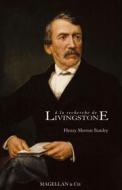 Ebook A la recherche de Livingstone di Henry Morton Stanley edito da Magellan & Cie Éditions