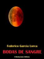 Ebook Bodas de sangre di Federico García Lorca edito da E-BOOKARAMA