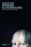 Ebook Introduzione alla filosofia di Hegel di Augusto Vera edito da Mimesis Edizioni