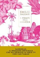 Ebook Sandokan. I pirati della Malesia di Emilio Salgari edito da Vallardi