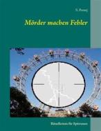 Ebook Mörder machen Fehler di S. Pomej edito da Books on Demand