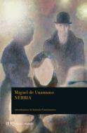 Ebook Nebbia di De Unamuno Miguel edito da BUR