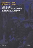 Ebook Le origini della pianificazione sovietica 1926-1929 vol 2 di Edward H. Carr, Robert W. Davies edito da PGreco