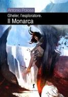 Ebook Il Monarca di Antonio Polosa edito da Damster Edizioni