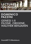 Ebook Genesi I-II. Filone, Origene, Walther Benjamin di Domenico Pazzini edito da Guaraldi