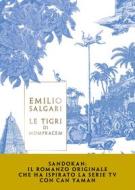 Ebook Sandokan. Le Tigri di Mompracem di Emilio Salgari edito da Vallardi