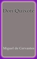 Ebook Don Quixote di Miguel de Cervantes edito da Miguel de Cervantes