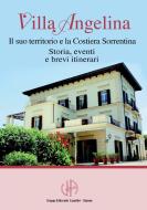 Ebook Villa Angelina - Il suo territorio e la Costiera Sorrentina di Redazioni Edizioni Simone edito da Edizioni Simone