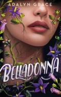 Ebook Belladonna di Grace Adalyn edito da Rizzoli