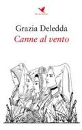Ebook Canne al vento di Grazia Deledda edito da Giovane Holden Edizioni