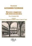 Ebook Minoranze e maggioranze nella democrazia pluralista di AA.VV. edito da Pisa University Press