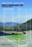 Ebook Edifici a energia quasi zero di Gianni Di Giovanni, Andrea Dell’Orso edito da Mimesis Edizioni