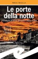 Ebook Le porte della notte di Maria Masella edito da Fratelli Frilli Editori