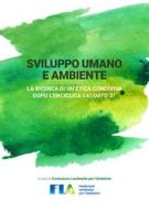 Ebook Sviluppo Umano e Ambiente di Fondazione Lombardia per l'Ambiente edito da Piccola Casa Editrice