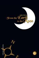 Ebook From the Earth to the Moon di Jules Verne edito da Jules Verne