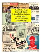 Ebook Chronik eines bürgerlichen Lebens in Nürnberg di Rudolf Müller edito da Books on Demand