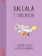 Ebook Baccalà e stoccafisso di Artemisia Abbondanza edito da Vallardi